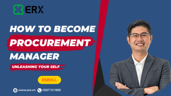 HOW TO BECOME A PROCUREMENT MANAGER (Training language in Vietnamese)